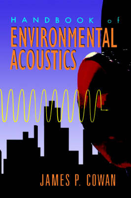 Handbook of Environmental Acoustics - James P. Cowan