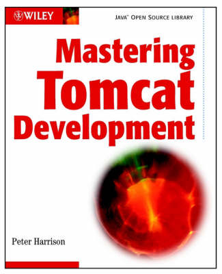 Mastering Tomcat Development - Peter Harrison, Ian McFarland