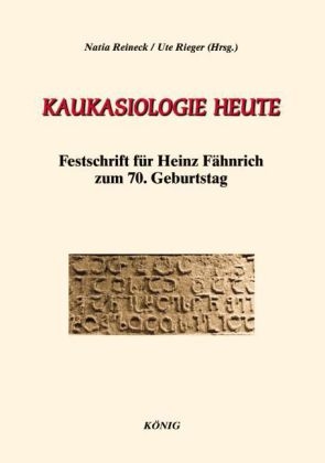 Kaukasiologie heute - 