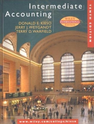 Intermediate Accounting - Donald E. Kieso, Jerry J. Weygandt, Terry D. Warfield
