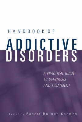 Handbook of Addictive Disorders - 