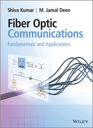 Fiber Optic Communications - Shiva Kumar, M. Jamal Deen
