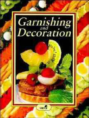 Garnishing and Decoration - Rudolf Biller