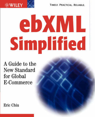 EBXML Simplified - Eric Chiu