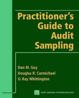 Practitioner's Guide to Audit Sampling - Dan M. Guy, D. R. Carmichael, O.R. Whittington