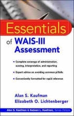 Essentials of WAIS-III Assessment - Alan S. Kaufman, Elizabeth Lichtenberger