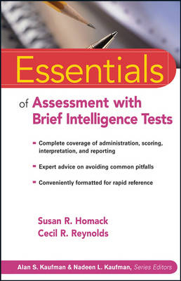 Essentials of Assessment with Brief Intelligence Tests - Susan R. Homack, Cecil R. Reynolds