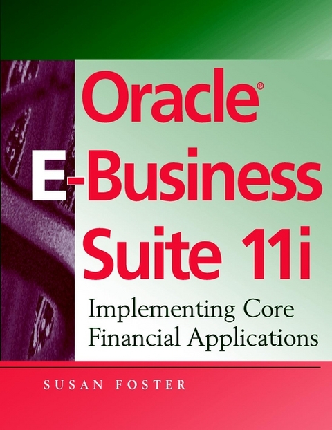 Oracle e-Business Suite 11i - Susan Foster