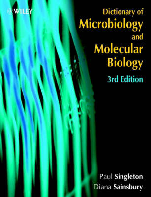 Dictionary of Microbiology and Molecular Biology - 