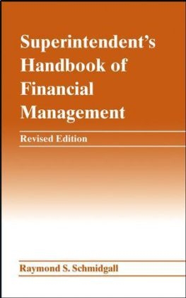 Superintendent's Handbook of Financial Management - Raymond S. Schmidgall