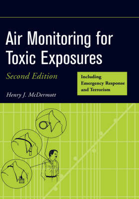 Air Monitoring for Toxic Exposures - Henry J. McDermott