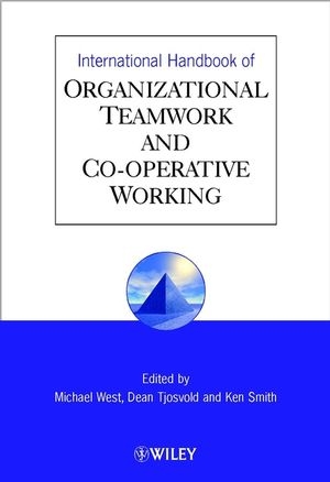 International Handbook of Organizational Teamwork and Cooperative Working - 