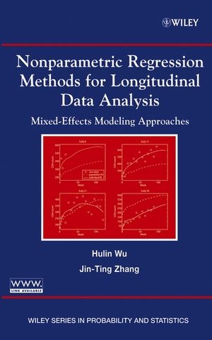 Nonparametric Regression Methods for Longitudinal Data Analysis - Hulin Wu, Jin-Ting Zhang