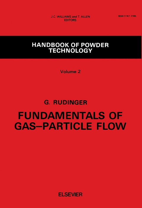 Fundamentals of Gas Particle Flow -  G Rudinger