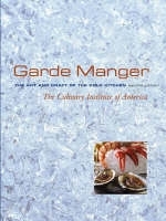 Garde Manger -  The Culinary Institute of America (CIA)