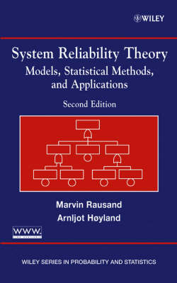 System Reliability Theory - Marvin Rausand, Arnljot Høyland