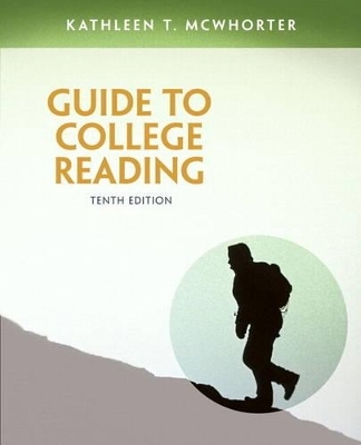 Guide to College Reading Plus NEW MyReadingLab with Pearson eText -- Access Card - Kathleen T. McWhorter