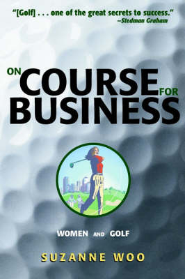 On Course for Business - S. Woo