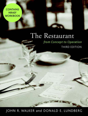 The Restaurant - from Concept to Operation 3e & Nraef Workbook Package - J.R. Walker