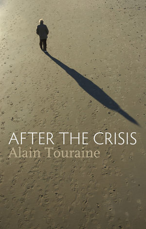 After the Crisis - Alain Touraine