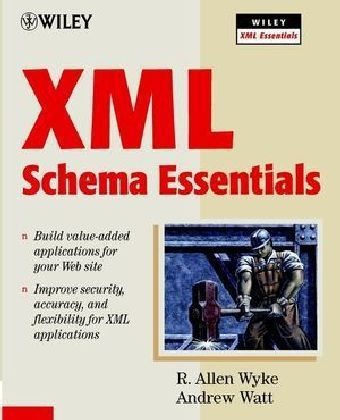 XML Schema Essentials - R. Allen Wyke, Andrew Watt