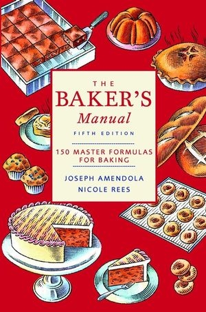 The Baker's Manual - Joseph Amendola, Nicole Rees