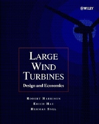 Large Wind Turbines - Robert Harrison, Erich Hau, Herman Snel