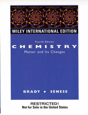 Chemistry - James E. Brady, John R. Holum, Fred Senese