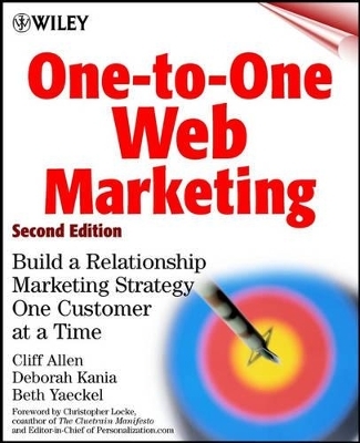 One-to-one Web Marketing - Cliff Allen, Deborah Kania, Beth Yaeckel