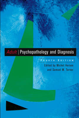 Adult Psychopathology and Diagnosis - 