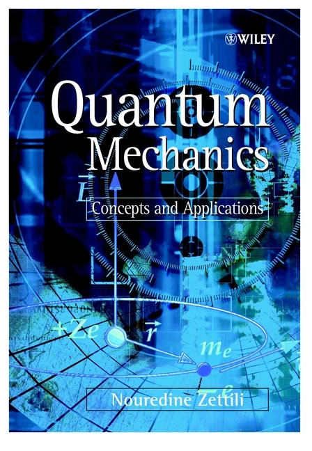 Quantum Mechanics - Nouredine Zettili