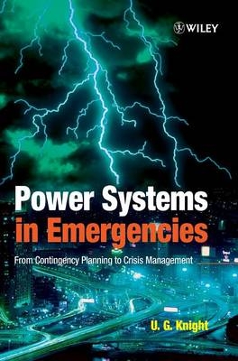 Power Systems in Emergencies - U. G. Knight