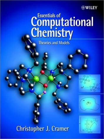 Essentials of Computational Chemistry - Christopher J. Cramer