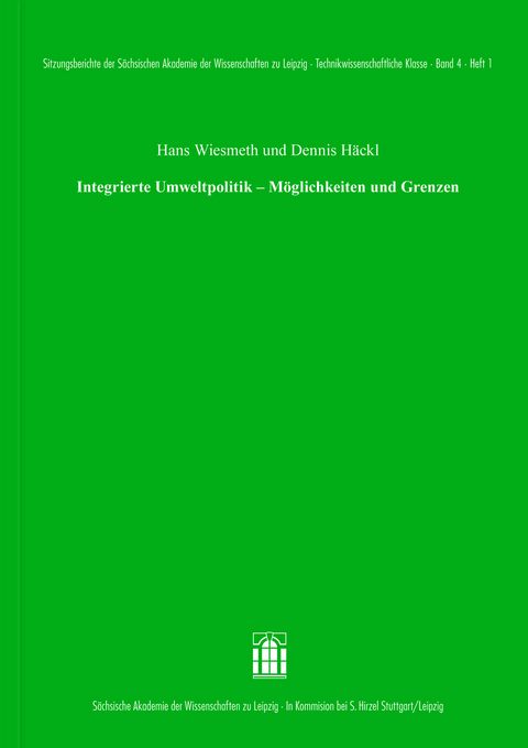 Integrierte Umweltpolitik – Möglichkeiten und Grenzen - Hans Wiesmeth, Dennis Häckl