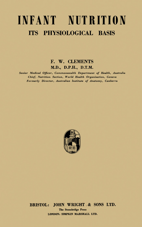 Infant Nutrition -  F. W. Clements