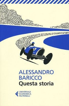 Questa storia - Alessandro Baricco