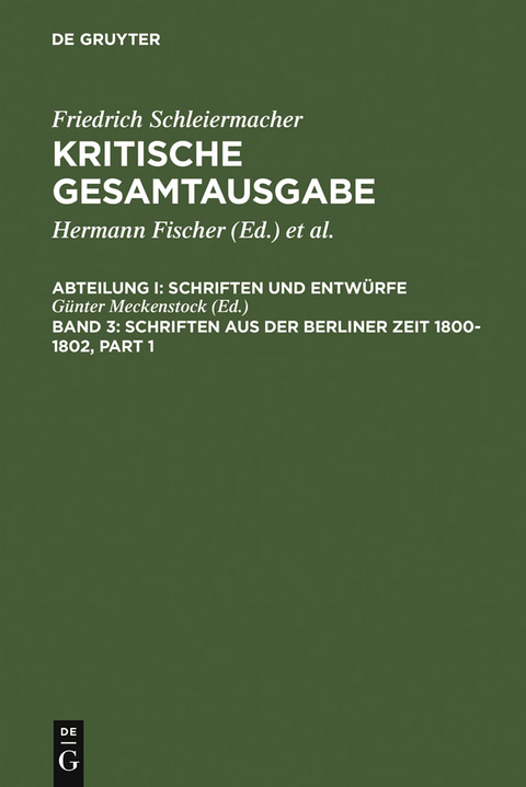 Schriften aus der Berliner Zeit 1800-1802 - 