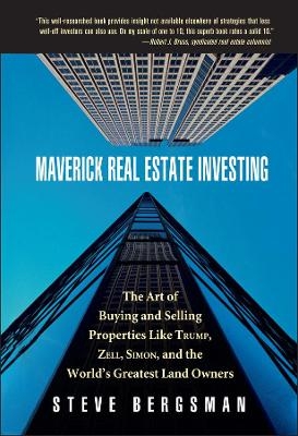 Maverick Real Estate Investing - Steve Bergsman