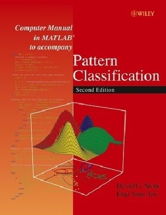 Computer Manual in MATLAB to accompany Pattern Classification - David G. Stork, Elad Yom-Tov
