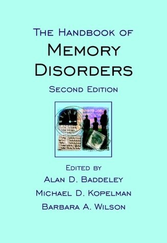 The Handbook of Memory Disorders - 