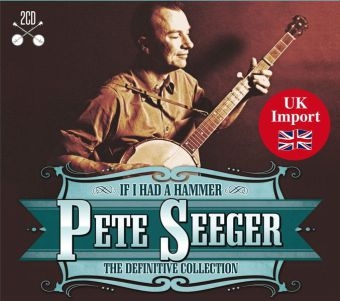 If I Had a Hammer, 2 Audio-CDs - Pete Seeger