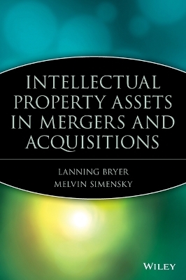 Intellectual Property Assets in Mergers and Acquisitions - 