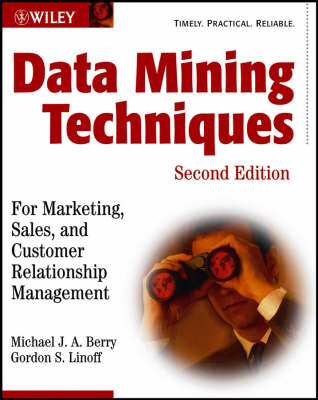 Data Mining Techniques - Michael J. A. Berry, Gordon S. Linoff