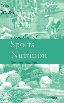 Essentials of Sports Nutrition - Fred Brouns,  Cerestar-Cargill
