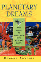 Planetary Dreams - Robert Shapiro