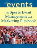 The Sports Event Management and Marketing Playbook - Frank Supovitz, Joe Goldblatt