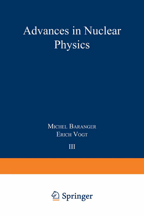 Advances in Nuclear Physics - Michel Baranger, Erich Vogt