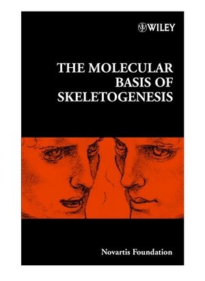 The Molecular Basis of Skeletogenesis - 
