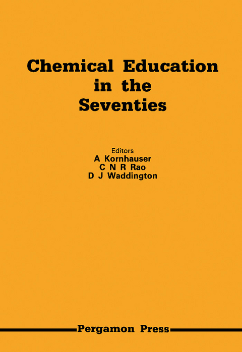 Chemical Education in the Seventies - 