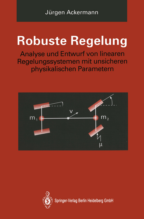 Robuste Regelung - Jürgen Ackermann